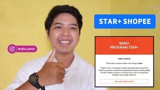 PROGRAM BARU STAR+ SHOPEE!!