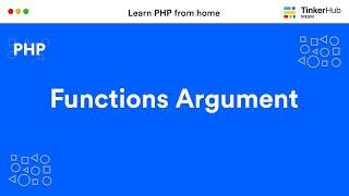 PHP Functions Argument | Learn from PHP from Home | TinkerHub MES Marampally