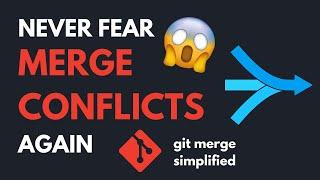 Never fear merge conflicts again - git merge/pull tutorial