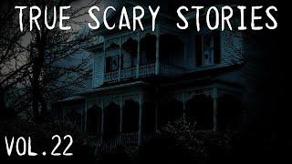 9 TRUE SCARY STORIES [Compilation Vol.22]