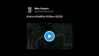 Mike Shapiro's (G-Man's VA) Half-Life 3 Announcement...