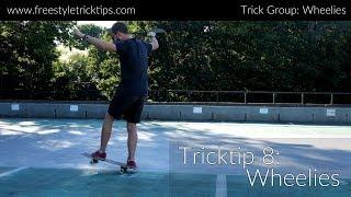 Freestyle Tricktip 8: Wheelies