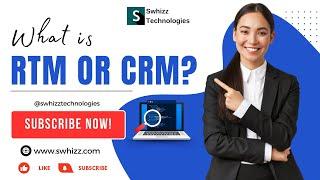  Revolutionize Your Workflow with RTM/CRM Solutions | Swhizz Technologies