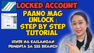 SSS LOCKED ACCOUNT. PAANO MAG UNLOCK | STEP BY STEP TUTORIAL.