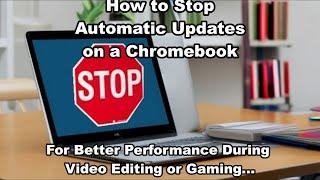 How to Disable Google Chrome OS Auto Update - Turn off Auto Update Google Chrome Chromebooks