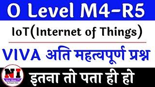 O Level iot Viva questions answers | O Level PR4 Practical Exam Preparation | Iot(m4r5) O Level