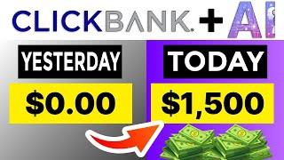 Best Step By Step A.I. Clickbank Affiliate Marketing Tutorial | 100% Organic Traffic Method