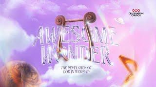 AWESOME WONDER: THE REVELATION OF GOD IN WORSHIP |SUNDAY SERVICE|12TH MAY | CELEBRATION CHURCH INT’L