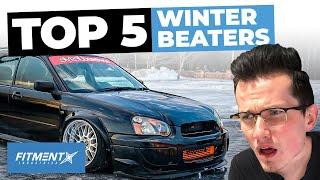 The Top 5 BEST Winter Beaters!?