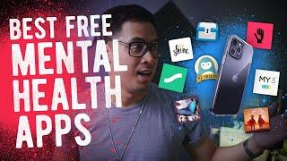 7 Best FREE Mental Health APPS of 2021 to Help You Cope!