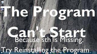 Fix: "The Program Can't Start because sth is missing. Try Reinstalling the Program" in Windows 10