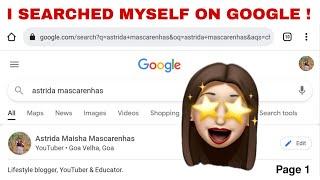 I searched myself on google and  | Astrida Mascarenhas | Google search Page 1 | About Me !