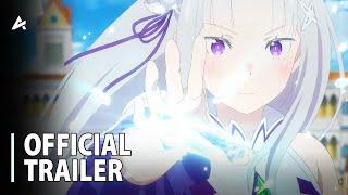 Re:ZERO Starting Life in Another World Season 3 - Official Trailer