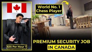 MY PREMIUM SECURITY JOB IN CANADA  | Dhruv Chauhan