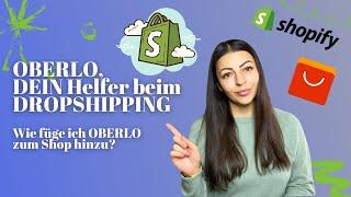 Wie füge ich den DROPSHIPPING-Helfer OBERLO zu meinem SHOPIFY SHOP hinzu? TUTORIAL