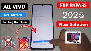 All ViVO FRP BYPASS Android 14 || Settings Not Opening  Without PC 2025 || Y35, Y36, T2, T2x,T2 Pro