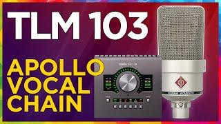 Neumann TLM 103 Vocal Chain (UAD Apollo Twin X) 2023