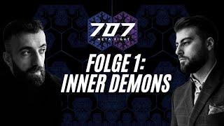 707.META FIGHT -  FOLGE 1: Inner Demons – Der Kampf mit unseren inneren Dämonen