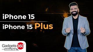 Gadgets 360 With Technical Guruji: iPhone 15, iPhone 15 Plus