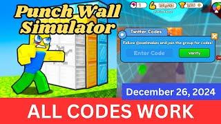 *ALL Codes Work* Punch Wall Simulator ROBLOX, December 26, 2024