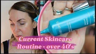 Updated Skincare Routine - Over 40’s