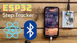 ESP32 Step Tracker Tutorial React Native & Bluetooth