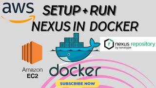 Nexus Installation as Docker Container on AWS Ubuntu EC2 & Running as a service