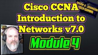 Intro To Networks v7 - Module 4 - Cisco CCNA NETACAD