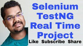 Selenium TestNG Real Time Project | Selenium Maven TestNG Automation Testing Real Time Mini Project