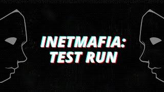 INETMAFIA: TEST RUN [DOUBLE FACE]