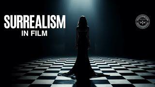 WHAT IS SURREALISM IN FILM?