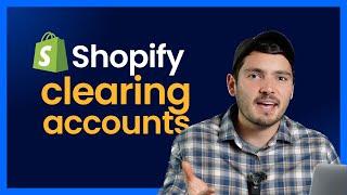 Why you need Shopify clearing accounts in Quickbooks