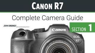 Canon R7: CC Guide [01-Introduction]