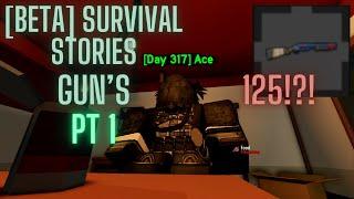 ROBLOX | [BETA] Survival Stories | 125 DMG?!? | Day 314 |