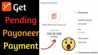 How to Get Payoneer Payment is Pending! Upcoming Transactions Payoneer Pending
