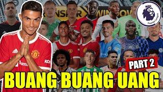 TRANSFER LAWAK KLUB KESAYANGAN KELEN MUSIM 2021-2022 PART 2 | TRANSFER LIGA INGGRIS