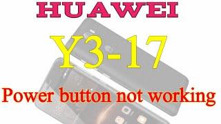 Huawei Y3-17 power button