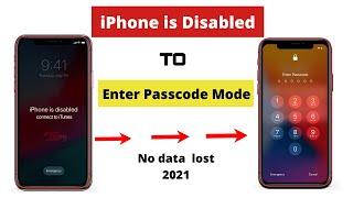 iPhone is disabled Connect to iTunes to Enter Passcode Mode switch.