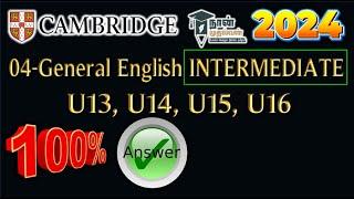 04-General English INTERMEDIATE|U13,U14,U15,U16|Answers|Cambridge|#naanmudhalvan #2024