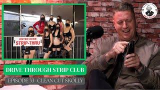 Reacting to Drive Through Strip Clubs | Clean Cut Skolly