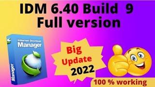 #idm How to Download & Install Idm full version 6.40 build 9 2022