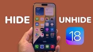 How To Hide and Unhide Apps on iOS 18!