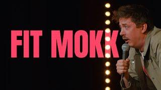 "FIT MOKK" [Mattias Naani stand-up]