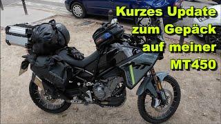 Kurzes Update zum Gepäck auf meiner CFMOTO 450MT