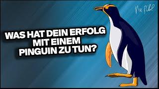 So wirst du im Leben erfolgreich - Der Pinguin macht's vor