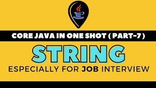 CORE JAVA IN ONE SHOT PART-7 | String in Java in Hindi | Core Java Full Course in Hindi