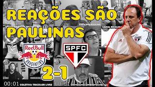 REAÇÕES SÃO PAULINAS- RB BRAGANTINO 2-1 SÃO PAULO