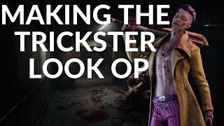 Making the Trickster OP | Dead by Daylight