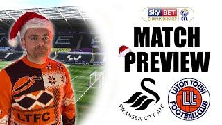 CAN ROB EDWARDS SAVE CHRISTMAS? | Swansea City vs Luton Town | Match Preview