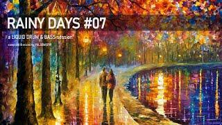 Rainy Days 07: Liquid Drum & Bass